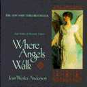 Where Angels Walk