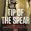 Tip of the Spear: The Incredible Story of an Injured Green Beret's Return to Battle Kindle Edition by Ryan Hendrickson (Author),  Format: Kindle Edition