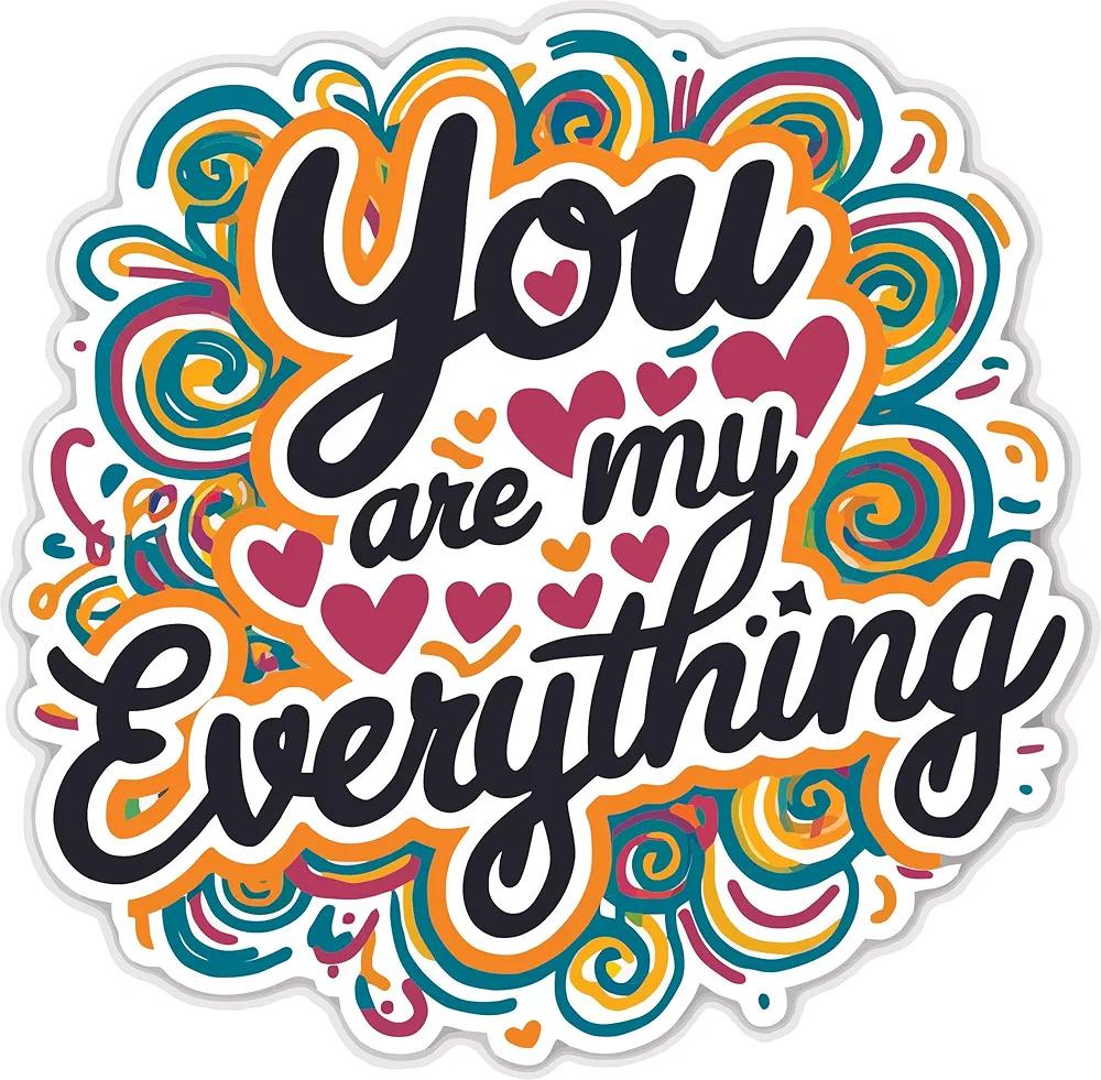 You are My Everything Quote Cute Colorful Hearts Wall Decal Wall Décor Vinyl Sticker Size: 28 x 28