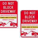 No Parking Signs - Do Not Block Driveway, Unauthorized Vehicles Towed Away, Easy Install, Indoor/Outdoor Use, 8x12 Inch