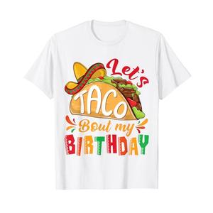 Let's Taco Bout My Birthday Boys Cinco De Mayo Mexican Party T-Shirt, Size Large