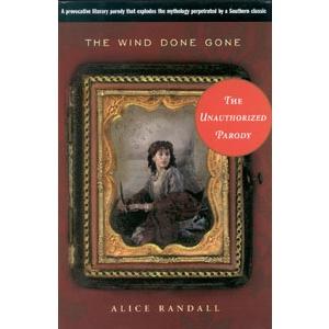 The Wind Done Gone: A Novel Hardcover – June 1, 2001