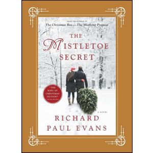 The Mistletoe Secret: A Novel (The Mistletoe Collection)