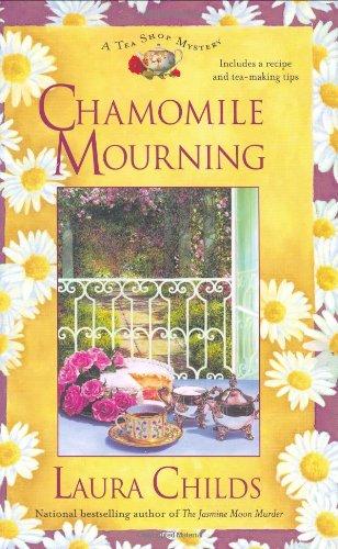 Chamomile Mourning (A Tea Shop Mystery)