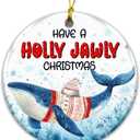 Whale Ornament 2025, Holly Jawly Christmas Ornament  Funny Ocean Sea Life Ceramic Holiday Decoration, Cute Whale in Sweater & Santa Hat, Nautical Marine Lover Gift, Whale Pun Ornament for Tree Dcor