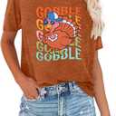 Thanksgiving Shirt for Women Gobble Gobble T-Shirts Funny Turkey Graphic Tee Turkey Day Thanksgiving Tee Top (XL)