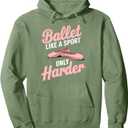 Cool Ballet Themed Art For Women Men Ballet Dancer Ballerina Pullover Hoodie 2