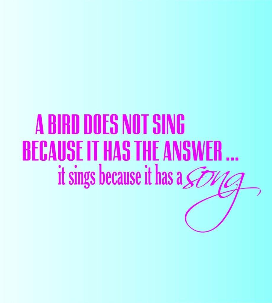 Design With Vinyl Home Wall Decals - A The Bird Does Not Sing Because It Has The Answer Removable Wall Sticker Home Decoration - Size: 26 in x 38 in (Black)