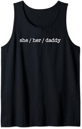 She Her Daddy LGBTQ Pride Funny Pronouns Gay Lesbian Tank Top Size M