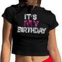 Birthday Shirts for Women It's My Birthday Graphic Tees Funny Crop Shirt Glitter Y2k Baby Short Sleeve Top (Black, M)