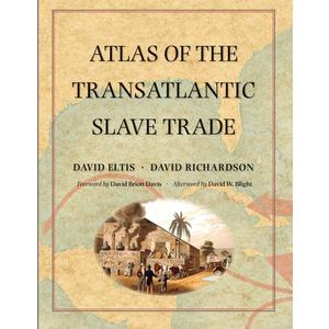 Atlas of the Transatlantic Slave Trade (The Lewis Walpole Series in Eighteenth-Century Culture and History)