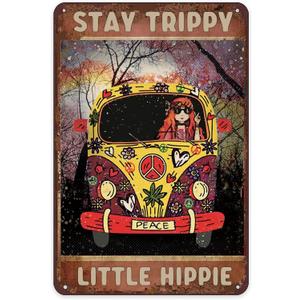 Creative Tin Sign Stay Trippy Little Hippie Funny Novelty Metal Sign Retro Wall Decor for Home Gate Garden Bars Restaurants Cafes Sign 12 X 8 Inch