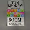 Boom!: Voices of the Sixties Personal Reflections on the '60s and Today