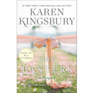 The Baxters: A Prequel (Baxter Family)