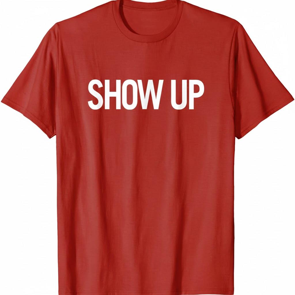 Show Up T-Shirt Women XL