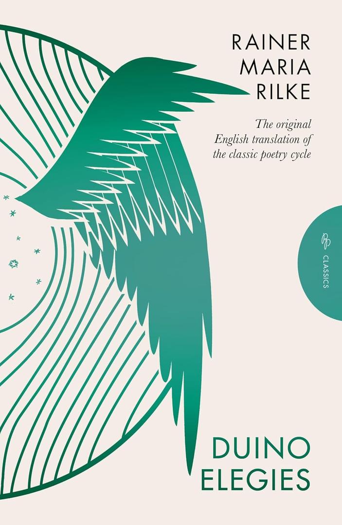 Duino Elegies, Deluxe Edition: The original English translation of Rilke's landmark poetry cycle, by Vita and Edward Sackville-West - reissued for the first time in 90 years (Pushkin Press Classics)(Paperback)