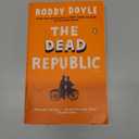 The Dead Republic: A Novel (The Last Roundup)