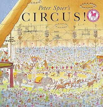 Peter Spier's Circus (A Picture Yearling Book)