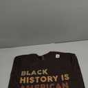 Black History is American History Melanin Black Pride Gifts T-Shirt S