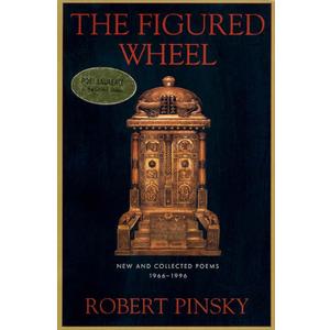 The Figured Wheel: New and Collected Poems, 1966-1996