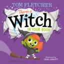 There's a Witch in Your Book: An Interactive Book For Kids and Toddlers (Who's In Your Book?)