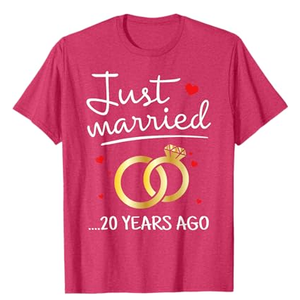 Just Married 20 Years Ago Funny Couple 20th Anniversary Gift T-Shirt M Pink