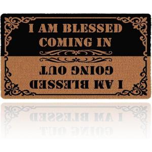 Funny Welcome Door Mat I Am Blessed Coming I Am Blessed Going Out Bless Doormat Non-Slip for High Traffic Areas Perfect Home Decor for Porch 30"(W) X 17"(L)