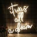 It was All a Dream Neon Lights White Letters Led Neon Sign Cool Neon Light Sign for Bedroom, Bar,Party, Club, Birthday, Wedding Gift (Warm) (Warm White-Dream)