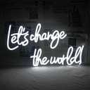 Horseneon Let's Change the World Neon Led Sign, White Neon Signs for Wall Decor, Neon Lights Signs with USB Powered for Bedroom, Living room, Wall Hanging Decor