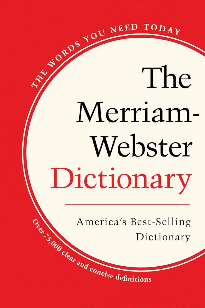The Merriam-Webster Dictionary, Trade Paperback, Newest Edition