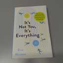 It's Not You, It's Everything: What Our Pain Reveals about the Anxious Pursuit of the Good Life