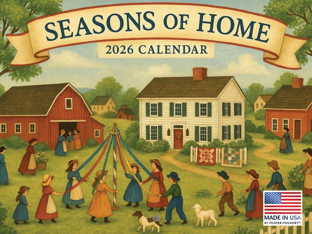 Seasons Of Home Folk Art Calendar 2026 Monthly Wall 12 Month | American Made In The USA