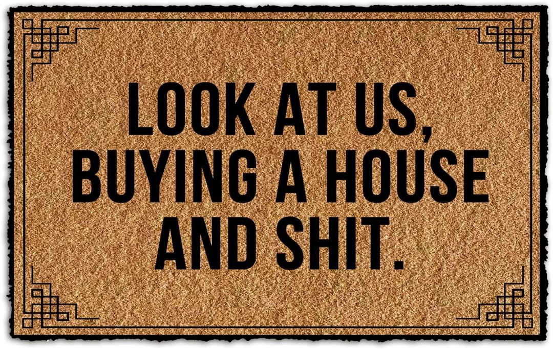 Look at Us Buying a House and Shit Funny Welcome Door mat Cute Coir Custom Outdoor Home and Office Decorative Entry Rug Indoor Garden/Kitchen/Bedroom Non-Slip Rubber Backing 23.6x15.6 Inch