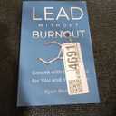 Lead without Burnout: Growth with Less Stress for You and Your Team |Book| Hardcover|