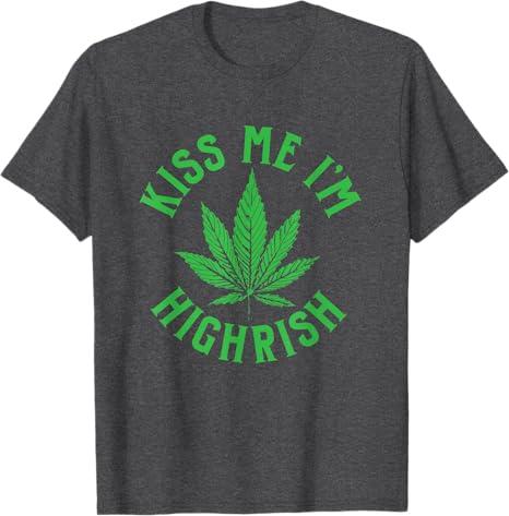 Kiss Me I'm Highrish T-Shirt, Size 2XL, Dark Heather Grey