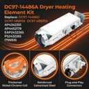 DC97-14486A Dryer Heating Element 5-Piece Repair Kit, with DC47-00019A Thermostat & Fuse, for Samsung Dryer DV42H5000EW/A3 DV45H7000EW/A2 DV40J3000EW/A2, Replaces DC97-14486D AP4342351 DC97-08891A