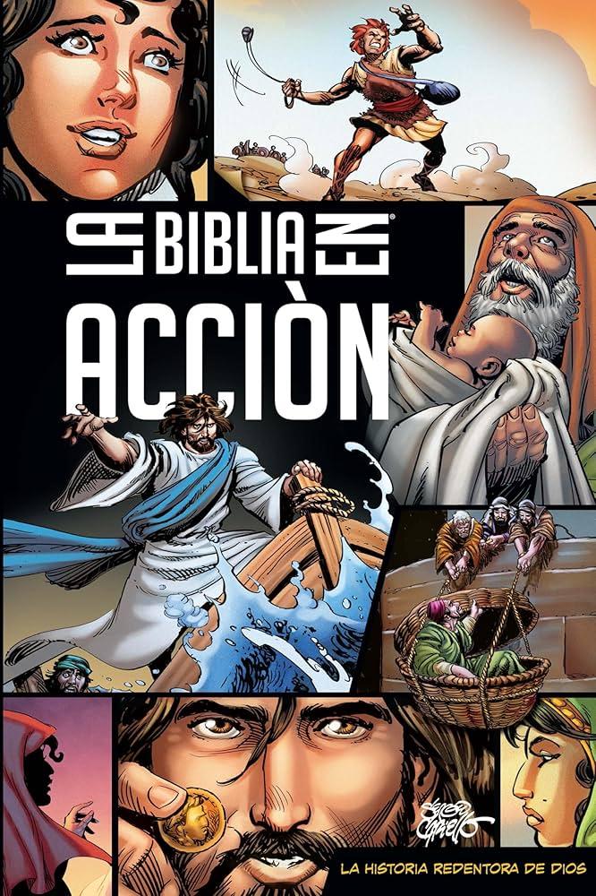 La Biblia en acción: The Action Bible Spanish Edition