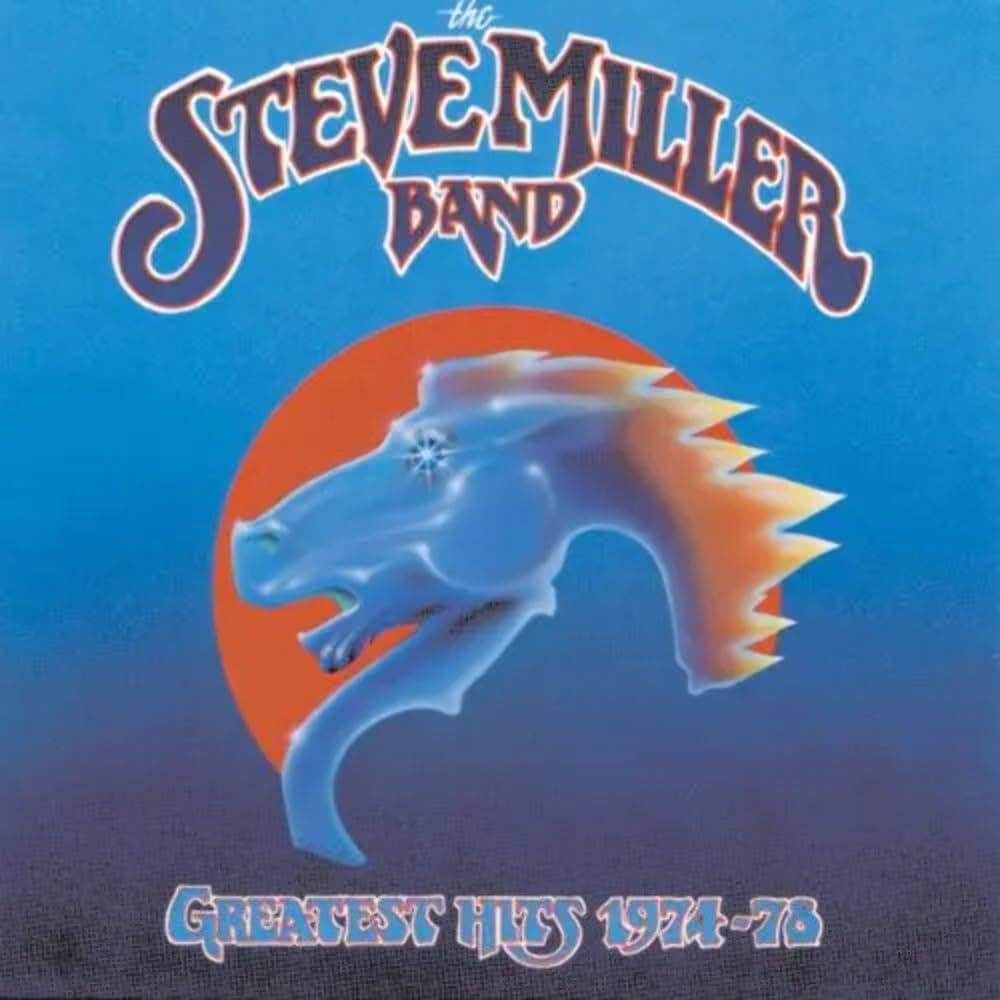 The Steve Miller Band: Greatest Hits, 1974-78
