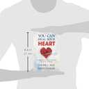 You Can Heal Your Heart: Finding Peace After a Breakup, Divorce, or Death