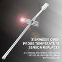 Upgraded 316490000 Oven Temperature Sensor Probe Replacement for Frigidaire Kenmore Ranges - 365 Days QA - by AMI PARTS