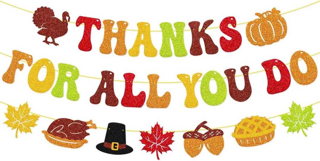 Thanks for All You Do Banner Thank You for All You Do Thankful for You Backdrop Fall Maple Leaves Autumn Pumpkin Pie TurkeyThanksgiving Party Decor Pre-Strung