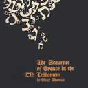 The Sequence of Events in the Old Testament