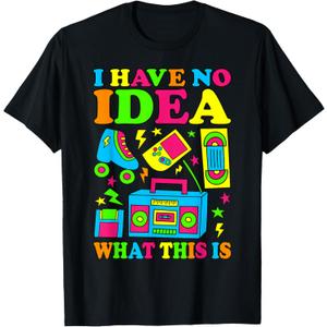 I Have No Idea What This Is Men Women 70s 80s 90s Kid Outfit T-Shirt (Small, Black)