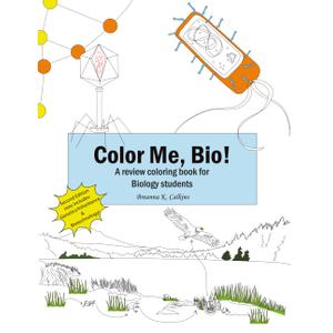 Color Me Bio!: A review coloring book for Biology students, Format: Paperback