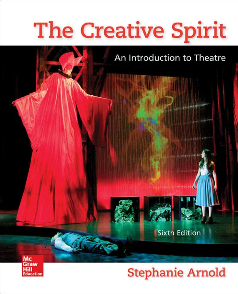 The Creative Spirit: An Introduction to Theatre - Paperback