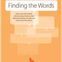 Finding the Words: How to Talk with Children and Teens about Death, Suicide, Homicide, Funerals, Cremation, and other End-of-Life Matters Paperback – October 1, 2013
