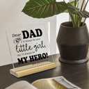 Dad Gift from Daughter,Daddy Birthday Gift IdeaI'll Always Be Your Little Girl, You Will Always Be My Hero Acrylic Decor Sign