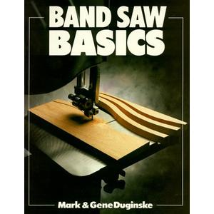 Band Saw Basics