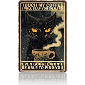2 x Black Cat Coffee Metal Sign Black Cat Touch My Coffee I Will Slap You So Hard Tin Sign Vintage Home Coffee Bar Wall Art Decor 8x12inch
