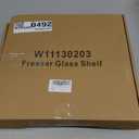 W11130203 Freezer Glass Shelf Compatible with Whirlpool Refrigerator, W10527849 W10773887 WPW10527849 Fridge Tempered Glass Shelf, Shelf Size 11.69" X 9.88"